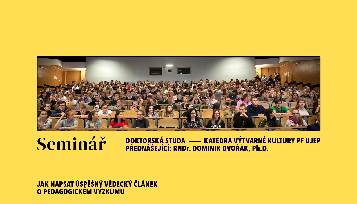 Jak napsat úspěšný vědecký článek o pedagogickém výzkumu pro Ph.D. studenty Jak napsat úspěšný vědecký článek o pedagogickém výzkumu pro Ph.D. studenty