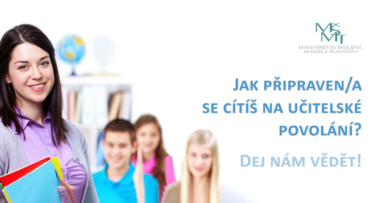 Studuješ na učitele a chceš dát vědět fakultě a MŠMT, jak jsi na tom? Studuješ na učitele a chceš dát vědět fakultě a MŠMT, jak jsi na tom?